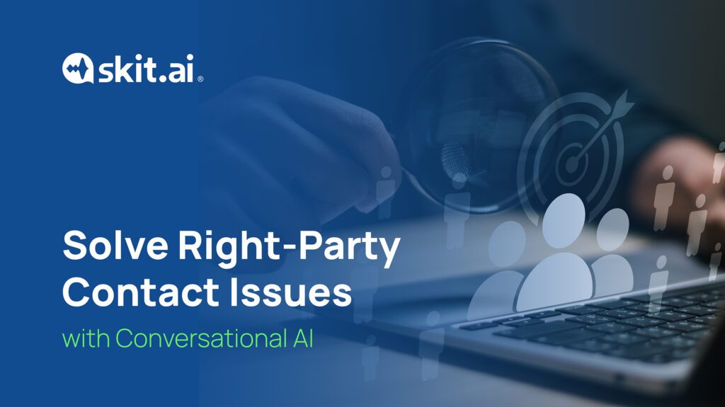 How ARM Companies Can Automate Right-Party Contact with Conversational ...